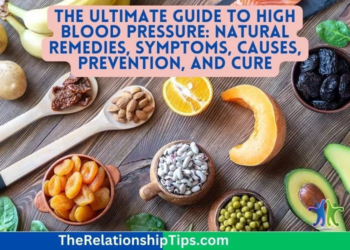 The Ultimate Guide to High Blood Pressure - Natural Remedies, Symptoms, Causes, Prevention, and Cure The Ultimate Guide to High Blood Pressure: Natural Remedies, Symptoms, Causes, Prevention, and Cure