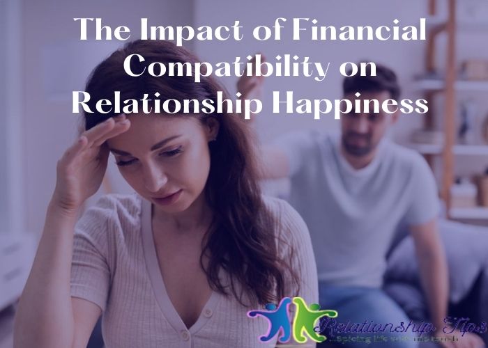 The Impact of Financial Compatibility on Relationship Happiness